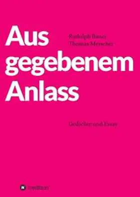 Metscher / Bauer |  Aus gegebenem Anlass | Buch |  Sack Fachmedien