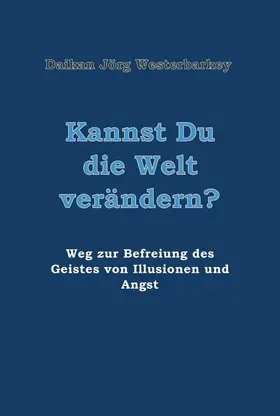 Westerbarkey |  Kannst Du die Welt verändern? | Buch |  Sack Fachmedien