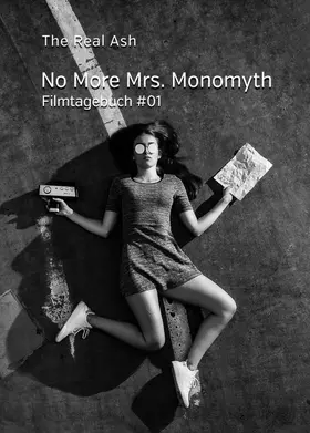 Ash |  No More Mrs. Monomyth | Buch |  Sack Fachmedien