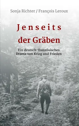 Leroux / Richter |  Jenseits der Gräben | Buch |  Sack Fachmedien