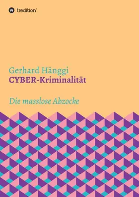 Hänggi |  CYBER-Kriminalität | Buch |  Sack Fachmedien
