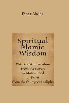 Akdag |  Spiritual Islamic Wisdom | Buch |  Sack Fachmedien