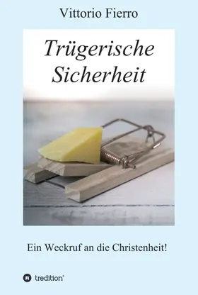 Fierro |  Trügerische Sicherheit | Buch |  Sack Fachmedien