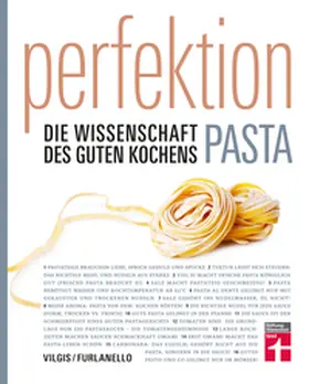 Vilgis / Furlanello |  Perfektion Pasta | eBook | Sack Fachmedien