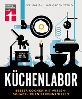 Mariën / Groenewold | Küchenlabor | Buch | 978-3-7471-0483-5 | www2.sack.de