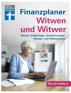 Pohlmann |  Finanzplaner Witwen und Witwer: Schritte in den neuen Alltag - Sichere Einnahmen - Geldanlage neu gestalten - Tipps und Hilfe | eBook | Sack Fachmedien