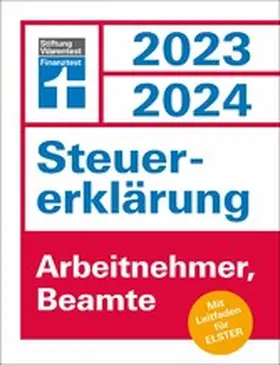 Reuß / Pohlmann |  Steuererklärung 2023/2024 für Arbeitnehmer und Beamte - Steuern sparen leicht gemacht, mit praktischen Beispielen und Steuertipps, geeignet für Anfänger | eBook | Sack Fachmedien