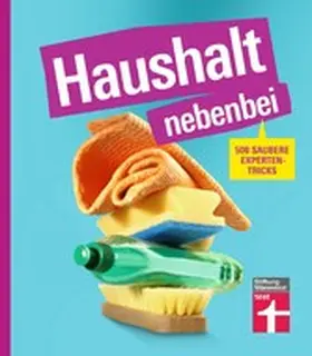 Eigner |  Haushalt nebenbei | eBook | Sack Fachmedien