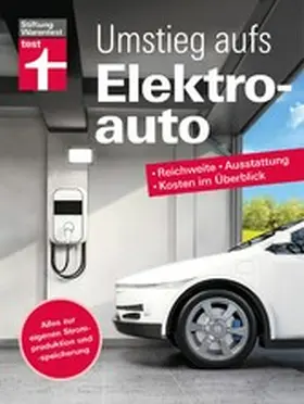 Guss |  Umstieg aufs Elektroauto - Ihr Ratgeber rund um das E-Auto | eBook | Sack Fachmedien