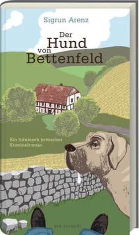 Arenz |  Der Hund von Bettenfeld | Buch |  Sack Fachmedien