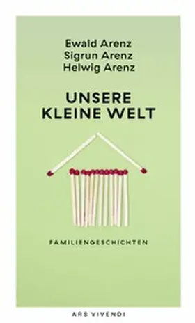 Arenz |  Unsere kleine Welt | eBook | Sack Fachmedien