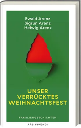 Arenz |  Unser verrücktes Weihnachtsfest | Buch |  Sack Fachmedien