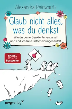 Reinwarth |  Glaub nicht alles, was du denkst | Buch |  Sack Fachmedien