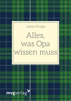 Knipp |  Alles, was Opa wissen muss | Buch |  Sack Fachmedien