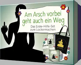 Reinwarth |  Am Arsch vorbei geht auch ein Weg - Das Erste-Hilfe-Set zum Lockermachen | Buch |  Sack Fachmedien