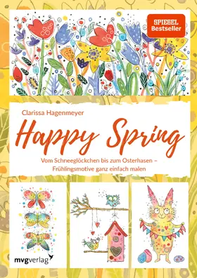 Hagenmeyer |  Happy Spring | Buch |  Sack Fachmedien