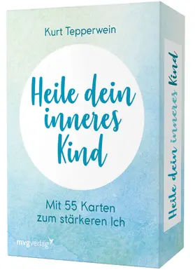 Tepperwein |  Heile dein inneres Kind | Sonstiges |  Sack Fachmedien