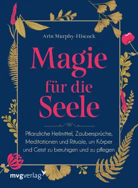 Murphy-Hiscock |  Magie für die Seele | Buch |  Sack Fachmedien