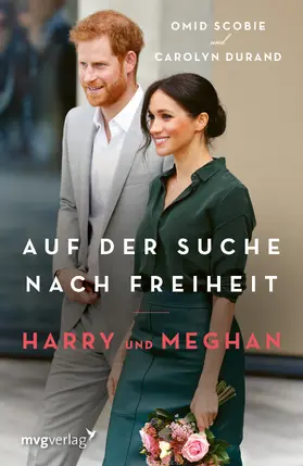 Scobie / Durand | Harry und Meghan: Auf der Suche nach Freiheit | Buch | 978-3-7474-0295-5 | sack.de