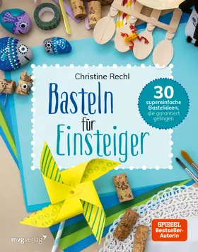 Rechl |  Basteln für Einsteiger | Buch |  Sack Fachmedien