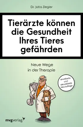 Ziegler |  Tierärzte können die Gesundheit Ihres Tieres gefährden | Buch |  Sack Fachmedien