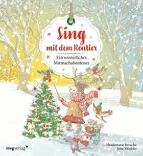 Brosche |  Sing mit dem Rentier | Buch |  Sack Fachmedien