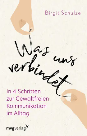 Schulze |  Was uns verbindet | Buch |  Sack Fachmedien