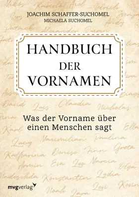 Schaffer-Suchomel / Suchomel |  Handbuch der Vornamen | Buch |  Sack Fachmedien