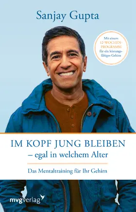 Gupta | Im Kopf jung bleiben - egal in welchem Alter | Buch | 978-3-7474-0365-5 | sack.de