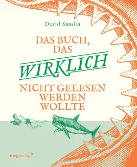 Sundin |  Das Buch, das wirklich nicht gelesen werden wollte | Buch |  Sack Fachmedien