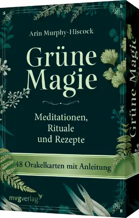 Murphy-Hiscock | Grüne Magie - Meditationen, Rituale und Rezepte | Buch | 978-3-7474-0573-4 | sack.de