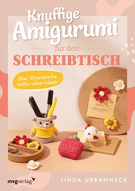 Urbanneck / @haekel_lobby |  Knuffige Amigurumi für den Schreibtisch | Buch |  Sack Fachmedien