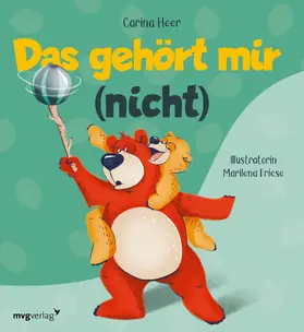 Heer | Das gehört mir (nicht) | Buch | 978-3-7474-0621-2 | www2.sack.de