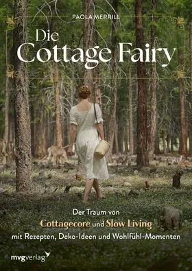 Merrill / @the_cottage_fairy |  Die Cottage Fairy | Buch |  Sack Fachmedien