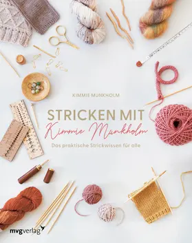 Munkholm |  Stricken mit Kimmie Munkholm | Buch |  Sack Fachmedien