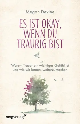 Devine |  Es ist okay, wenn du traurig bist | Buch |  Sack Fachmedien