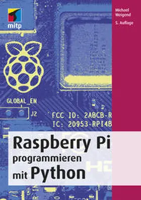 Weigend |  Raspberry Pi programmieren mit Python | Buch |  Sack Fachmedien