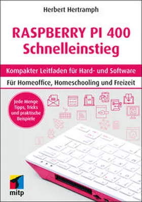 Hertramph |  Raspberry Pi 400 Schnelleinstieg | eBook | Sack Fachmedien