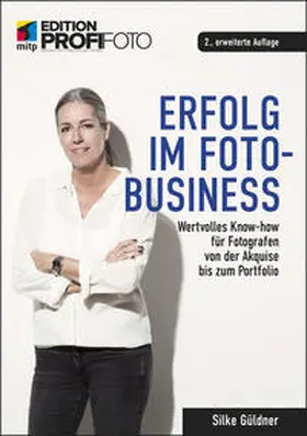 Güldner | Erfolg im Foto-Business | Buch | 978-3-7475-0407-9 | sack.de