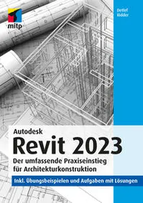 Ridder |  Autodesk Revit 2023 | Buch |  Sack Fachmedien