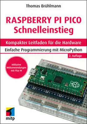 Brühlmann |  Raspberry Pi Pico und Pico W Schnelleinstieg | eBook | Sack Fachmedien