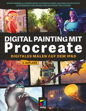 Grünewald / Burton / Mayer |  Digital Painting mit Procreate 5.3 | eBook | Sack Fachmedien