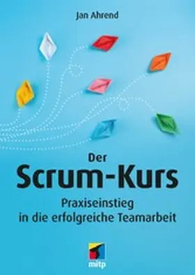 Ahrend |  Der Scrum-Kurs | eBook | Sack Fachmedien