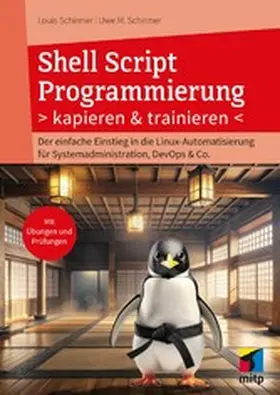 Schirmer |  Shell Script Programmierung kapieren und trainieren | eBook | Sack Fachmedien