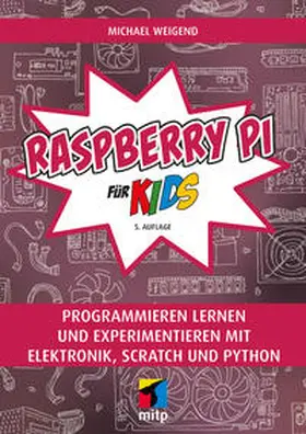 Weigend |  Raspberry Pi für Kids | Buch |  Sack Fachmedien