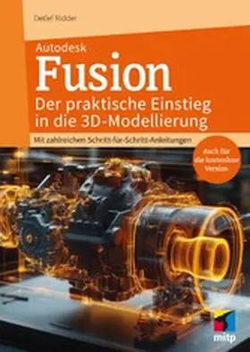 Ridder |  Autodesk Fusion - Der praktische Einstieg in die 3D-Modellierung | eBook | Sack Fachmedien