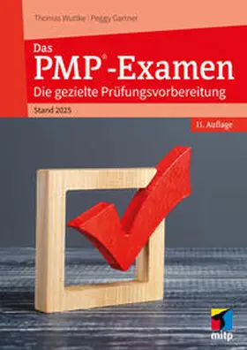 Wuttke / Gartner |  Das PMP®-Examen | eBook | Sack Fachmedien