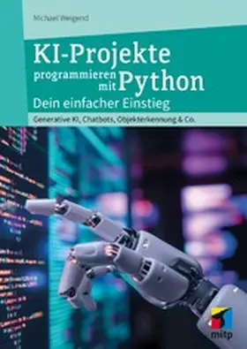 Weigend | KI-Projekte mit Python | E-Book | sack.de