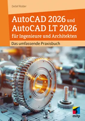 Ridder |  AutoCAD 2026 und AutoCAD LT 2026 für Ingenieure und Architekten | eBook | Sack Fachmedien