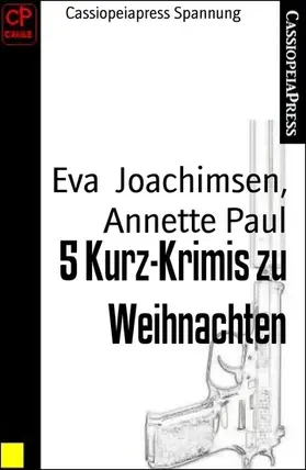 Joachimsen / Paul |  5 Kurz-Krimis zu Weihnachten | eBook | Sack Fachmedien
